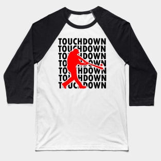 Touchdown Baseball T-Shirt